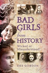 BAD GIRLS FROM HISTORY