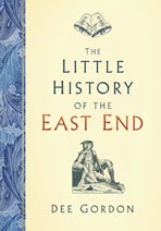 THE LITTLE HISTORY OF THE EAST END